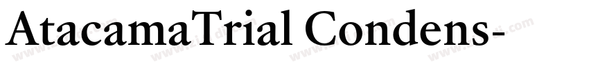 AtacamaTrial Condens字体转换 AtacamaTrial Condens字体转换
